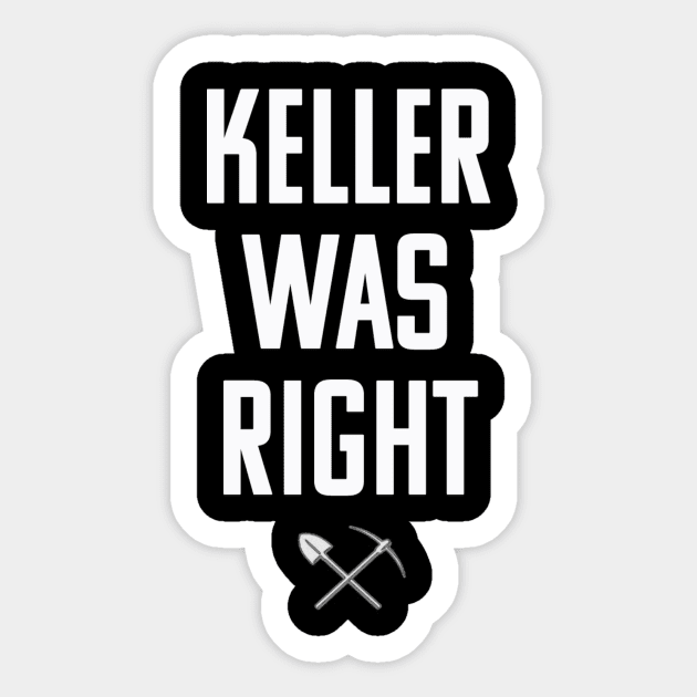 Gerta Keller was Right Sticker by deadvandal